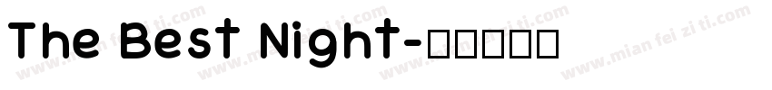 The Best Night字体转换